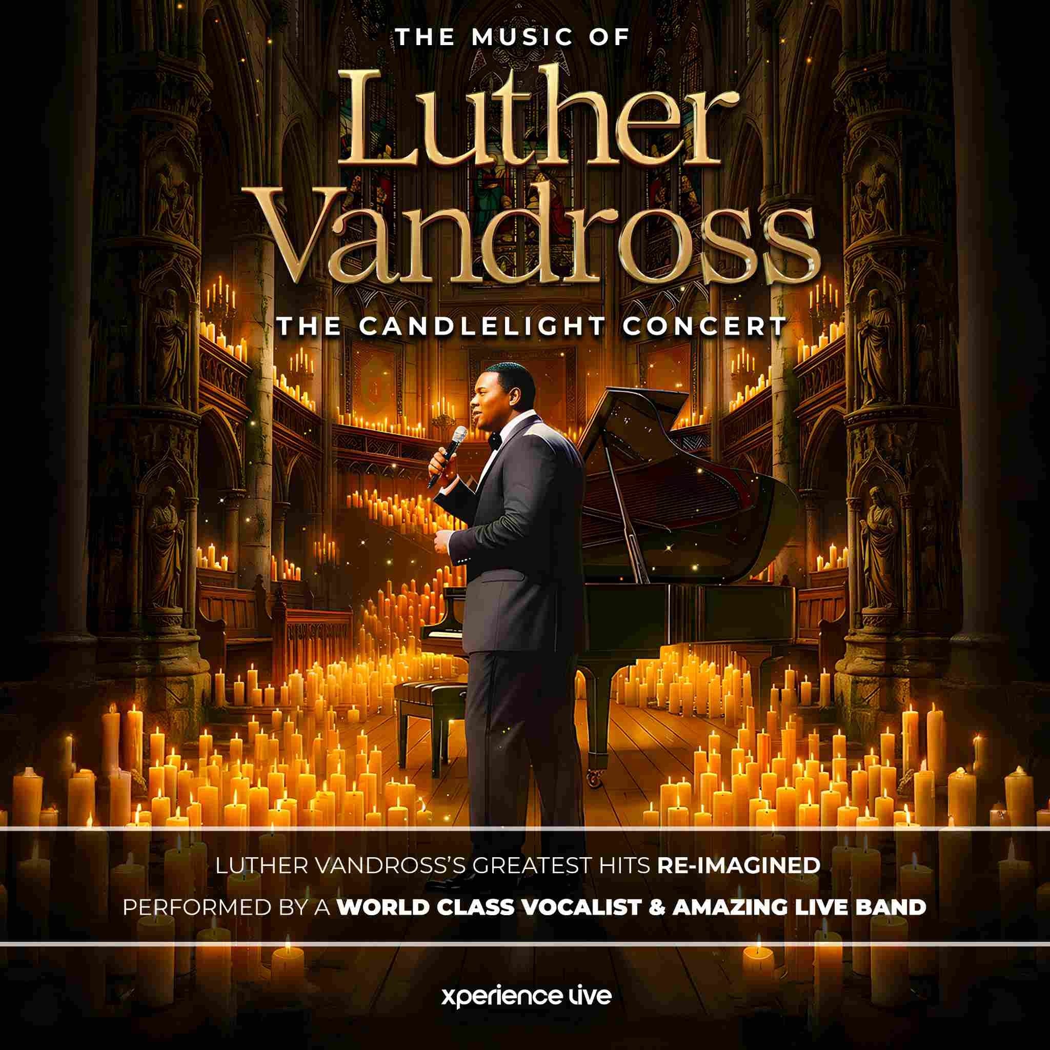 Promotional poster for “The Music of Luther Vandross: The Candlelight Concert.” A male vocalist in a black suit stands beside a grand piano inside a grand, cathedral-like hall filled with hundreds of glowing candles.